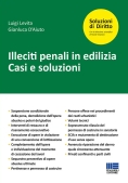 Immagine 0 di Illeciti Penali Edilizia Casi Soluzioni