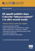 Immagine 0 di Appalti Pubblici Dopo Decreto Sblocca