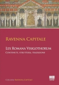 Immagine 0 di Ravenna Capitale Lex Romana Visigothorum
