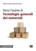 Immagine 0 di Verso L'esame Di Tecnologie Generali Dei Materiali