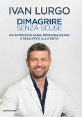 Immagine 0 di Dimagrire Senza Scuse