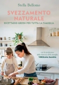 Immagine 0 di Svezzamento Naturale. Ricettario Green