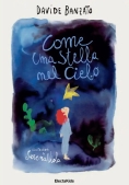 Immagine 0 di Come Una Stella Nel Cielo
