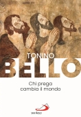 Immagine 0 di Chi Prega Cambia Il Mondo