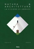 Immagine 0 di Natura E Architettura Ambasz
