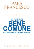Immagine 0 di Vero Bene Comune Economia E Democrazia