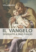 Immagine 0 di Vangelo Spiegato A Mio Figlio Anno A