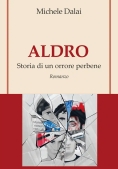 Immagine 0 di Aldro Storia Di Un Orrore Perbene