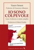 Immagine 0 di Io Sono Colpevole. Gaza: Il Silenzio Ci Rende Complici