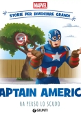 Immagine 0 di Scudo Perso. Captain America. Storie Per Diventare Grandi (lo)