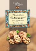 Immagine 0 di Ti Do Una Noce. Storia, Leggen