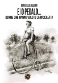 Immagine 0 di Ed Io Pedalo. Donne Che Hanno