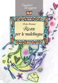 Immagine 0 di Ricette Per Le Malelingue