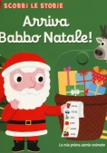 Immagine 0 di Arriva Babbo Natale! Scorri Le Storie. Ediz. A Colori
