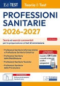Immagine 0 di Professioni Sanitarie - Teoria Ed Esercizi Commentati