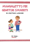 Immagine 0 di Manualetto Per Genitori Smarri