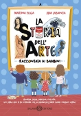 Immagine 0 di Storia Dell'arte Raccontata Ai Bambini. Ediz. A Colori (la)