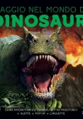 Immagine 0 di Viaggio Nel Mondo Dei Dinosauri