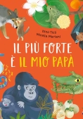 Immagine 0 di Pi? Forte ? Il Mio Pap?. Ediz. A Colori (il)