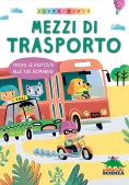Immagine 0 di Mezzi Di Trasporto. Trova Le Risposte Alle Tue Domande. Scopri Di Pi?. Ediz. A Colori