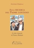 Immagine 0 di Alla Ricerca Del Padre Lontano