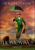 Immagine 0 di Uomovivo, Di Gilbert Keith Che