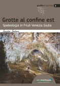 Immagine 0 di Grotte Al Confine Est - Speleo