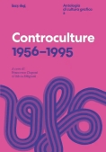 Immagine 0 di Controcolture 1956-1995