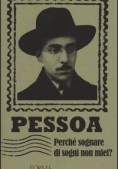 Immagine 0 di Perche' Sognare Di Sogni Non Miei? Lettere Dal Mio Altrove