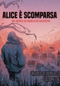 Immagine 0 di Alice E' Scomparsa