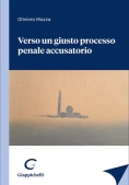 Immagine 0 di Verso Un Giusto Processo Penale Accusat.