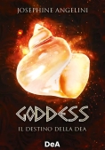 Immagine 0 di Goddess - Il Destino Della Dea