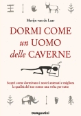 Immagine 0 di Dormi Come Un Uomo Delle Caverne
