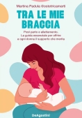 Immagine 0 di Tra Le Mie Braccia