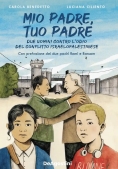 Immagine 0 di Mio Padre, Tuo Padre