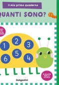 Immagine 0 di Il Mio Primo Quaderno - Quanti Sono?