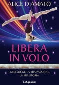 Immagine 0 di Libera In Volo