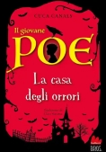 Immagine 0 di Il Giovane Poe. La Casa Degli Orrori