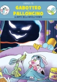 Immagine 0 di Gabotteo E Palloncino In La Notte Della Nuvola Vivente