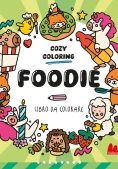 Immagine 0 di Foodies. Cozy Coloring. Ediz. Illustrata