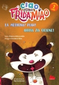 Immagine 0 di Ciao Sono Frida Miao La Medicina? Puah!arriva Zia Ciclone N.e.