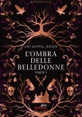 Immagine 0 di Rosenholm L'ombra Delle Belle