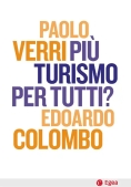 Immagine 0 di Piu' Turismo Per Tutti ?