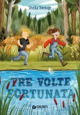 Immagine 0 di Tre Volte Fortunata