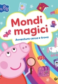 Immagine 0 di Peppa Mondi Magici (cerca Trova). Peppa Pig. Ediz. Illustrata