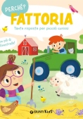Immagine 0 di Fattoria. Tante Risposte Per Piccoli Curiosi. Ediz. Illustrata