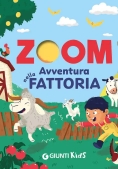Immagine 0 di Avventura Nella Fattoria. Zoom. Ediz. A Colori