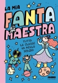 Immagine 0 di La Mia Fantamaestra. Guai In Vista!
