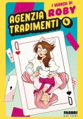 Immagine 0 di I Manga Di Roby. Agenzia Tradimenti Vol. 4