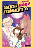 Immagine 0 di I Manga Di Roby. Agenzia Tradimenti Vol. 5
